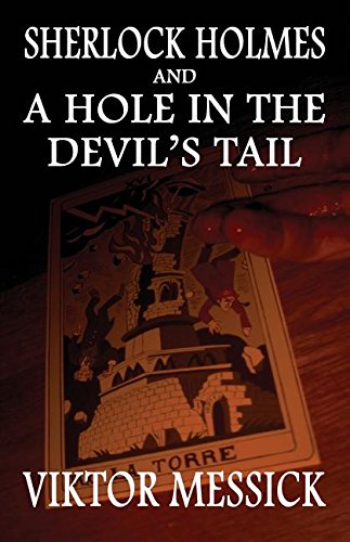 Sherlock Holmes And A Hole In The Devil's Tail [Paperback]
