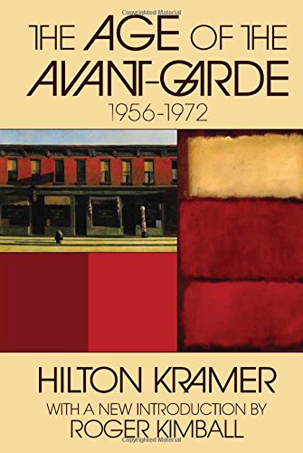 The Age of the Avant-garde 1956-1972 [Paperback]
