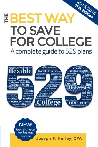 The Best Way To Save For College A Complete Guide To 529 Plans 2015-2016 [Paperback]