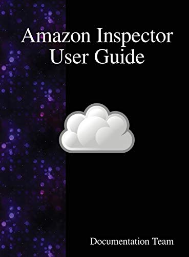 Amazon Inspector User Guide [Hardcover]