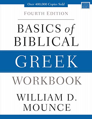 Basics of Biblical Greek Workbook Fourth Edition [Paperback]