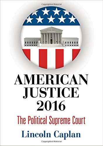 AMERICAN JUSTICE 2016 [Hardcover]