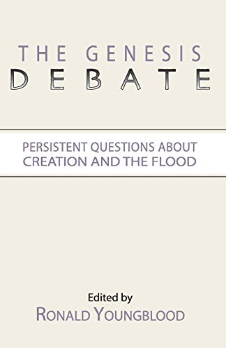 Genesis Debate  Persistent Questions about Creation and the Flood [Paperback]