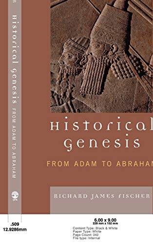 Historical Genesis from Adam to Abraham [Hardcover]