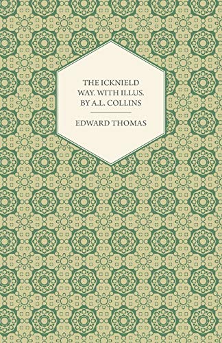 Icknield Way. with Illus. by A. L. Collins [Paperback]