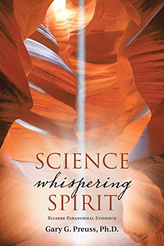 Science Whispering Spirit Bizarre Paranormal Evidence [Paperback]