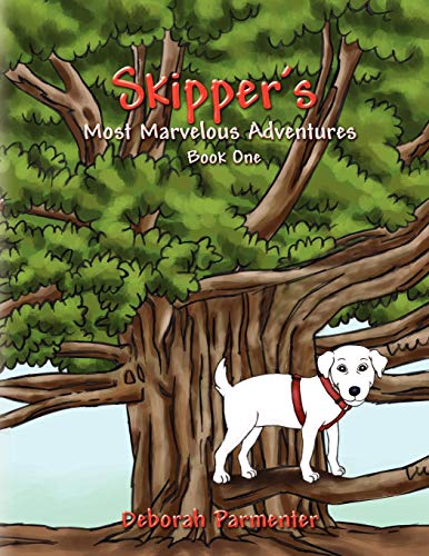 Skipper's Most Marvelous Adventures Book One [Paperback]