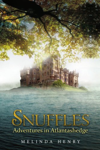 Snuffles  Adventures in Atlantashedge [Paperback]