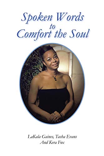 Spoken Words to Comfort the Soul [Paperback]