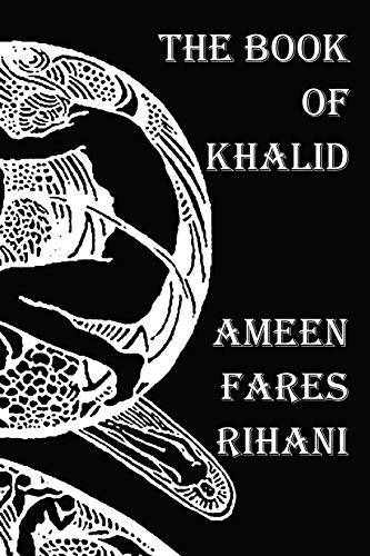 The Book Of Khalid - Illustrated By Khalil Gibran [Paperback]