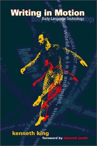 Writing in Motion Body&8212Language&8212Technology [Paperback]