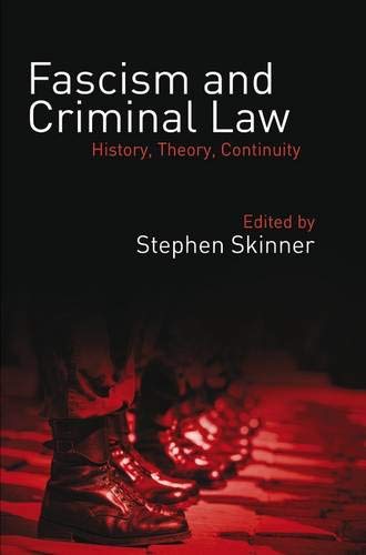 Fascism and Criminal Law History, Theory, Continuity [Hardcover]