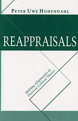 Reappraisals Shifting Alignments In Postwar Critical Theory [Paperback]