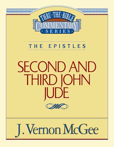 Thru the Bible Vol. 57 The Epistles (2 and   3 John/Jude) [Paperback]