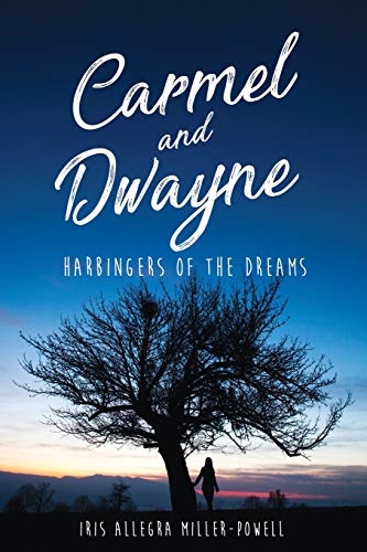 carmel  And  dwayne  [Paperback]