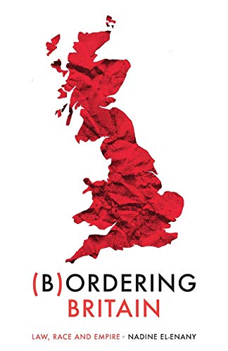 Bordering Britain Law, race and empire [Paperback]