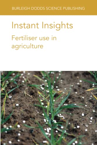 Instant Insights Fertiliser use in agriculture [Paperback]