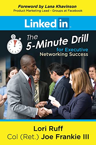LinkedIn The 5-Minute Drill for Executive Networking Success [Paperback]
