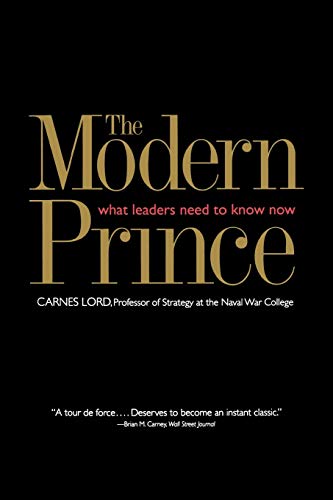 The Modern Prince What Leaders Need to Know Now [Paperback]