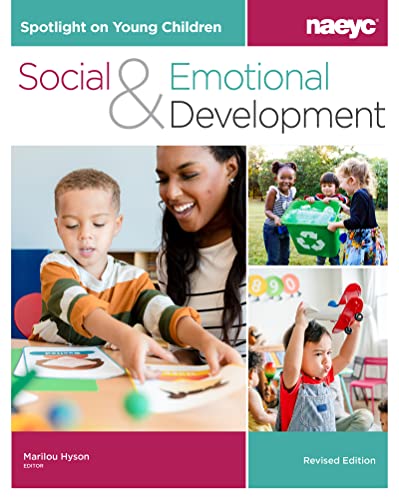 Spotlight on Young Children Social and Emotional Development, Revised Edition [Paperback]