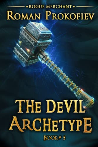 Devil Archetype (Rogue Merchant Book 5)