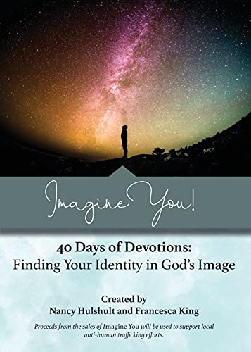 Imagine You 40 Days Of Devotions