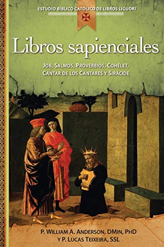 Libros Sapienciales Job, Salmos, Proverbios, Qohelet, Cantar De Los Cantares Y  [Paperback]