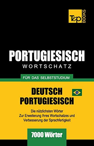 Portugiesisch - Wortschatz - Fr das Selbststudium - Deutsch-Portugiesisch - 700 [Paperback]