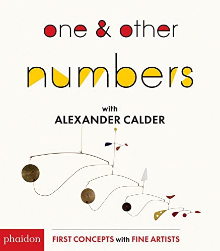 One &amp Other Numbers with Alexander Calder [Board book]