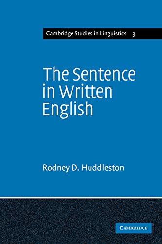 The Sentence in Written English A Syntactic Study Based on an Analysis of Scien [Paperback]