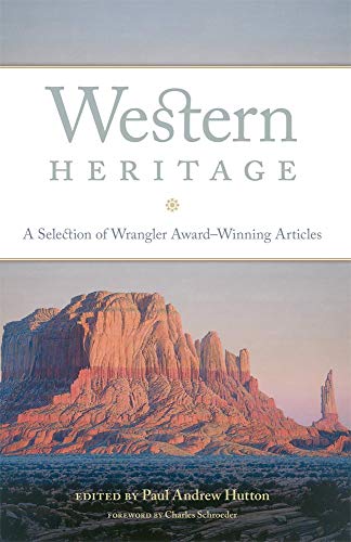 Western Heritage A Selection Of Wrangler Award-Winning Articles (the Western Le [Paperback]
