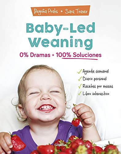 Baby-led weaning 0% dramas, 100% soluciones / Baby-led weaning Zero Dramas, Hu [Paperback]