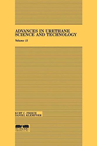 Advances in Urethane Science &amp Technology, Volume XIII [Hardcover]