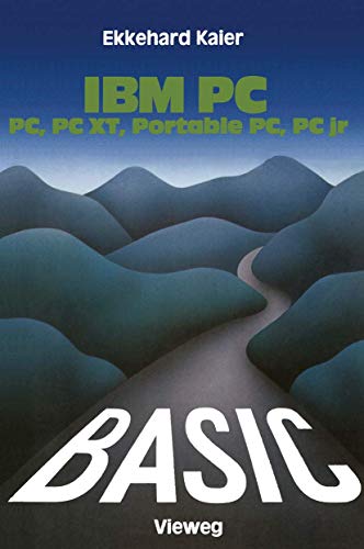 BASIC-Wegweiser fr IBM PC, PC XT, Portable PC und PCjr [Paperback]