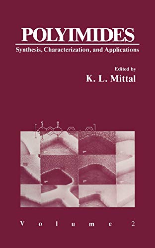 Polyimides Synthesis, Characterization, and Applications Volume 2 [Hardcover]