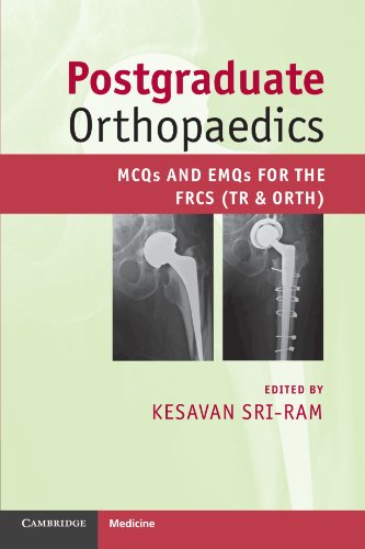 Postgraduate Orthopaedics MCQs and EMQs for the FRCS (Tr &amp Orth) [Paperback]