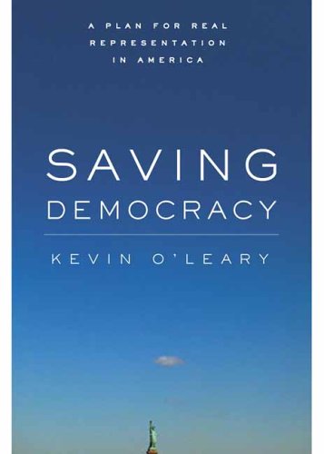 Saving Democracy A Plan for Real Representation in America [Hardcover]