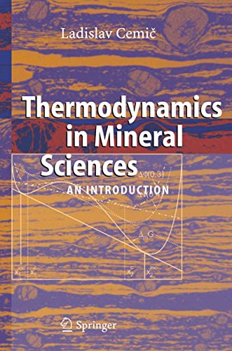 Thermodynamics in Mineral Sciences An Introduction [Paperback]