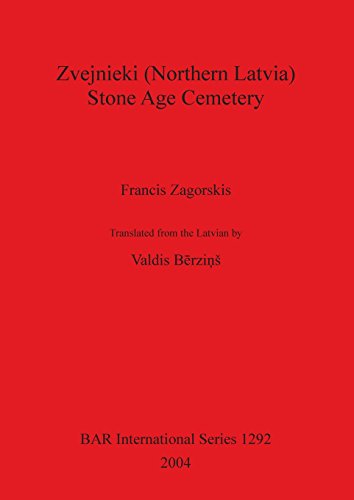 Zvejnieki (Northern Latvia) - Stone Age Cemetery [Paperback]