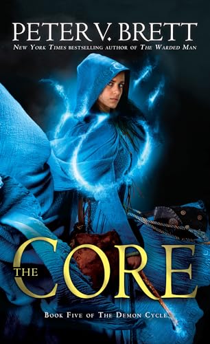 The Core Book Five of The Demon Cycle [Paperback]