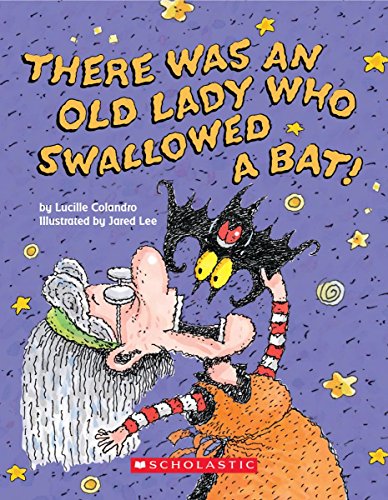 There Was an Old Lady Who Swallowed a Bat (A Board Book) [Board book]
