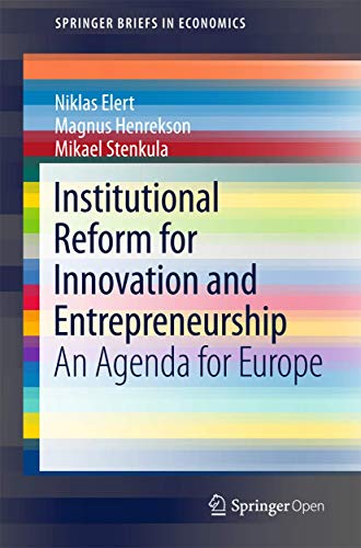Institutional Reform for Innovation and Entrepreneurship An Agenda for Europe [Paperback]