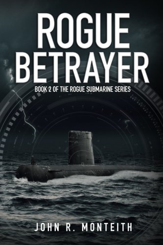 Rogue Betrayer (rogue Submarine) (volume 2) [Paperback]