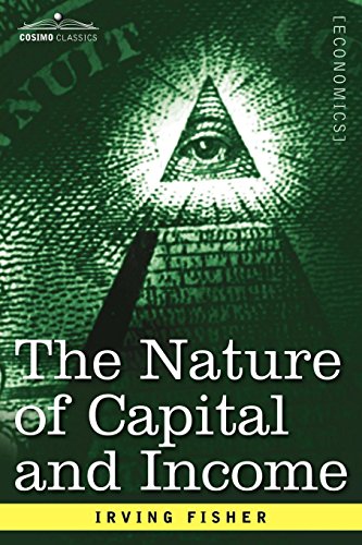 The Nature Of Capital And Income [Paperback]