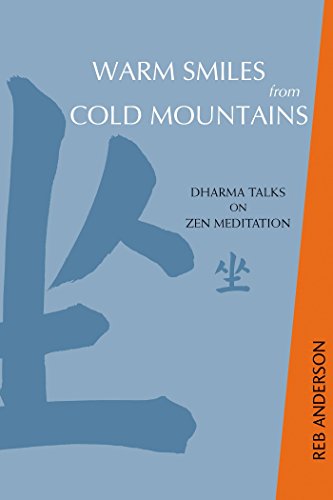 Warm Smiles from Cold Mountains Dharma Talks on Zen Meditation [Paperback]