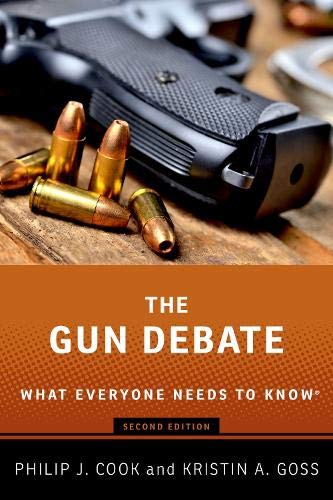 The Gun Debate: What Everyone Needs to Know? [Paperback]