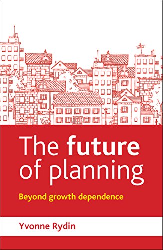 The Future of Planning Beyond Growth Dependence [Hardcover]