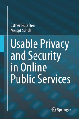 Usable Privacy and Security in Online Public Services [Paperback]