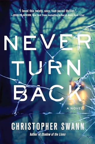 Never Turn Back A Novel [Paperback]