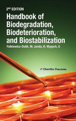 Handbook of Material Biodegradation, Biodeterioration, and Biostablization [Hardcover]